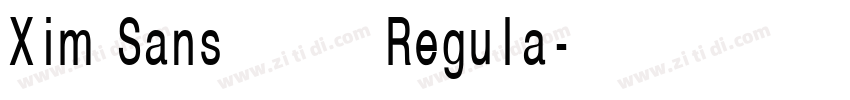 Xim Sans 手書き風 Regula字体转换